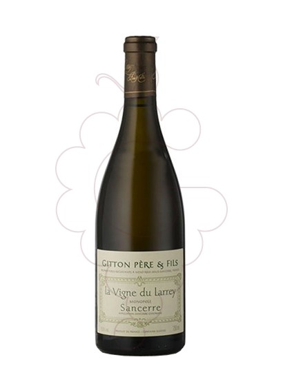 Photo Gitton La vigne du Larrey Sancerre vin blanc