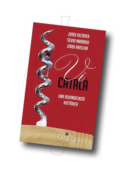 Photo Librairie Vi Català Una Reivindicació Històrica (éd. catalane)
